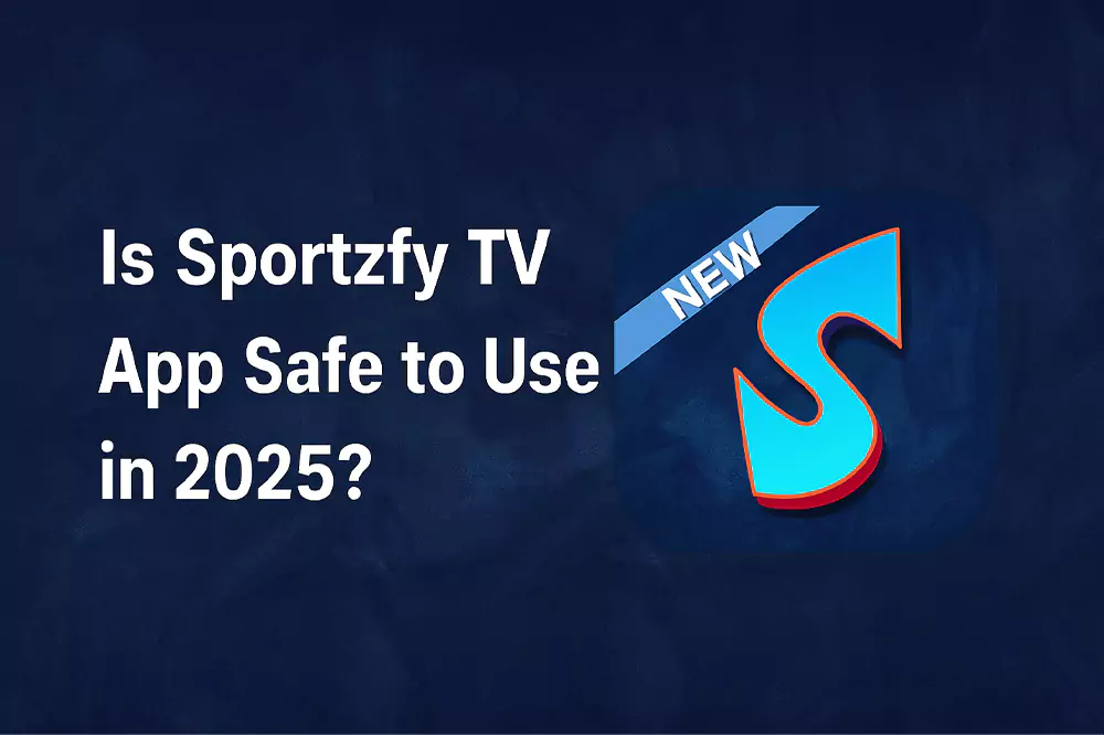 Is Sportzfy TV Safe to Use